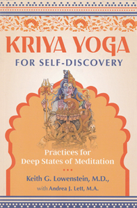 Kriya Yoga for Self-Discovery by Keith G Lowenstein
