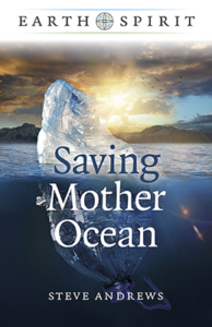 Saving Mother Ocean by Steve Andrews