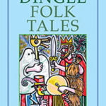 An image of the cover of Dingle Folk Tales by Luke Eastwood