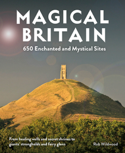 An image of the cover of Magical Britain by Rob Wildwood